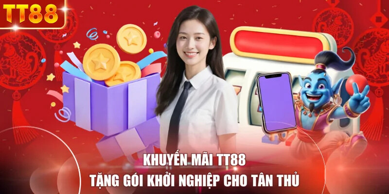 Khuyến mãi TT88 tặng gói khởi nghiệp cho tân thủ